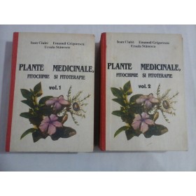 PLANTE MEDICINALE - FITOCHIMIE si FITOTERAPIE  - Ioan Ciulei, Emanoil Grigorescu, Ursula Stanescu - 2 volume